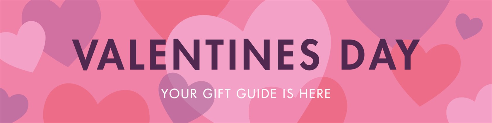 Valentine's Gift Guide